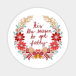 'Tis the Season Magnet